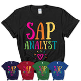 Sap Analyst Rainbow Lettering Heart Shirt, Employee Appreciation Gifts