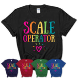 Scale Operator Rainbow Lettering Heart Shirt, Employee Appreciation Gifts
