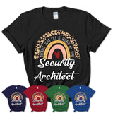 Security Architect Because Your Life Worth My Time Rainbow T-Shirt