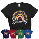 Security Because Your Life Worth My Time Rainbow T-Shirt