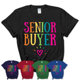 Senior Buyer Rainbow Lettering Heart Shirt, Employee Appreciation Gifts