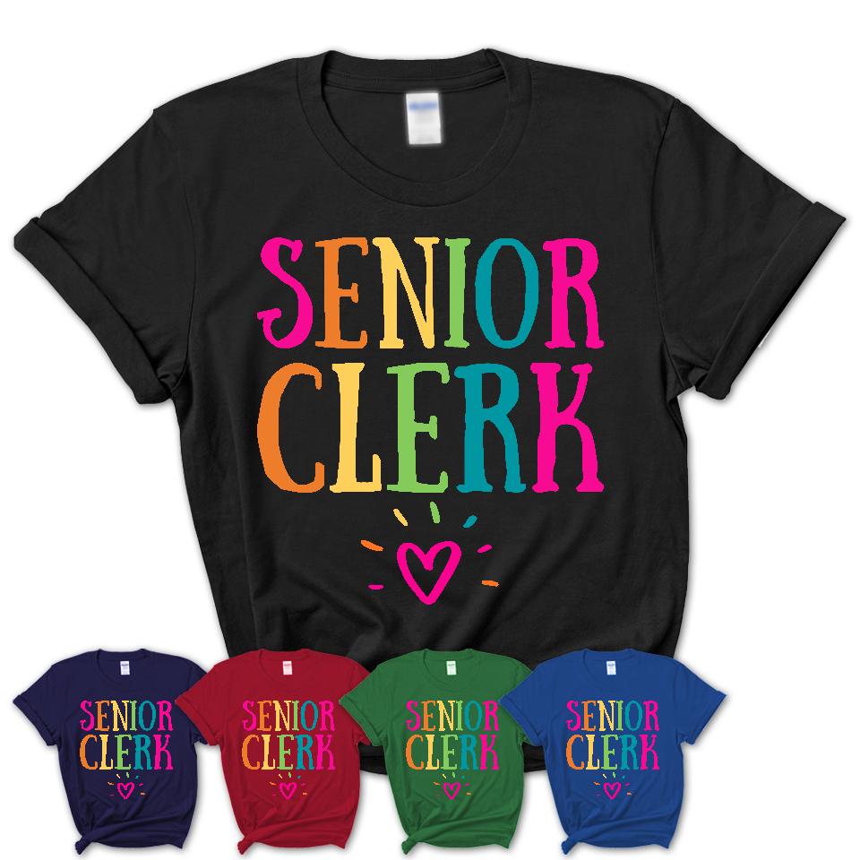 Senior Clerk Rainbow Lettering Heart Shirt, Employee Appreciation Gifts