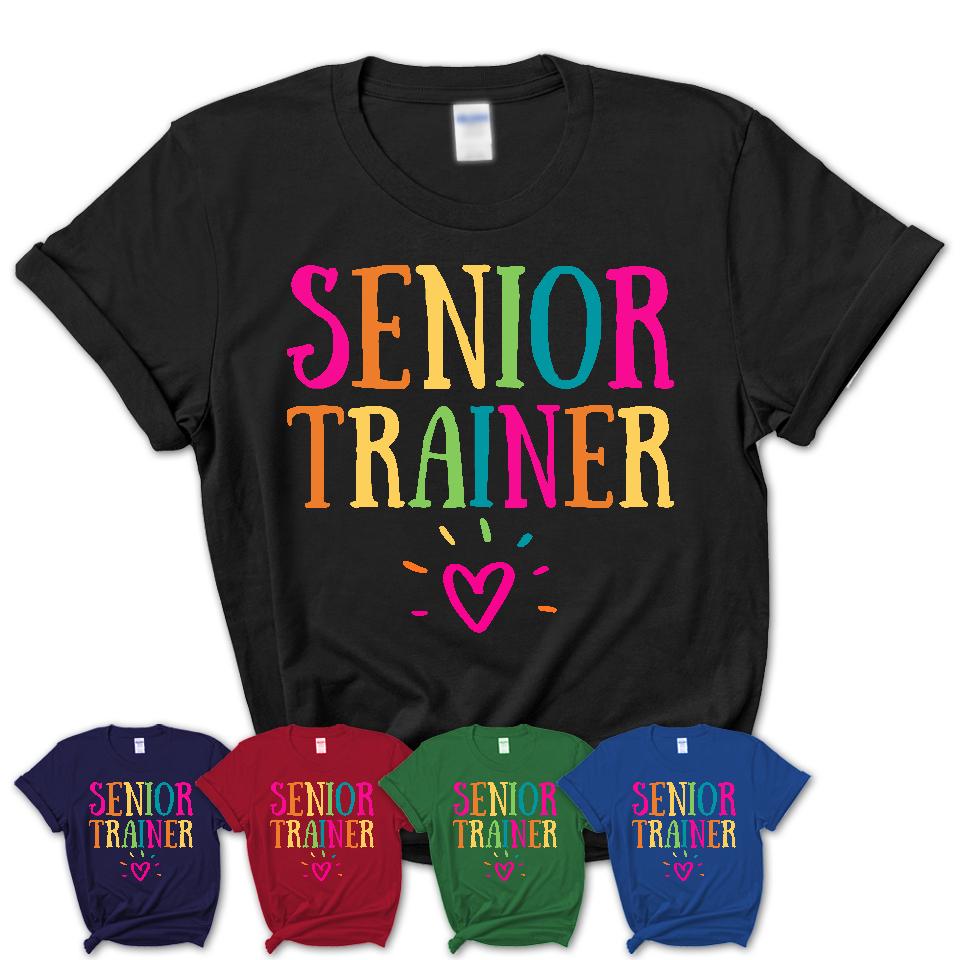 Senior Trainer Rainbow Lettering Heart Shirt, Employee Appreciation Gifts