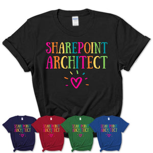 Sharepoint Architect Rainbow Lettering Heart Shirt, Employee Appreciation Gifts