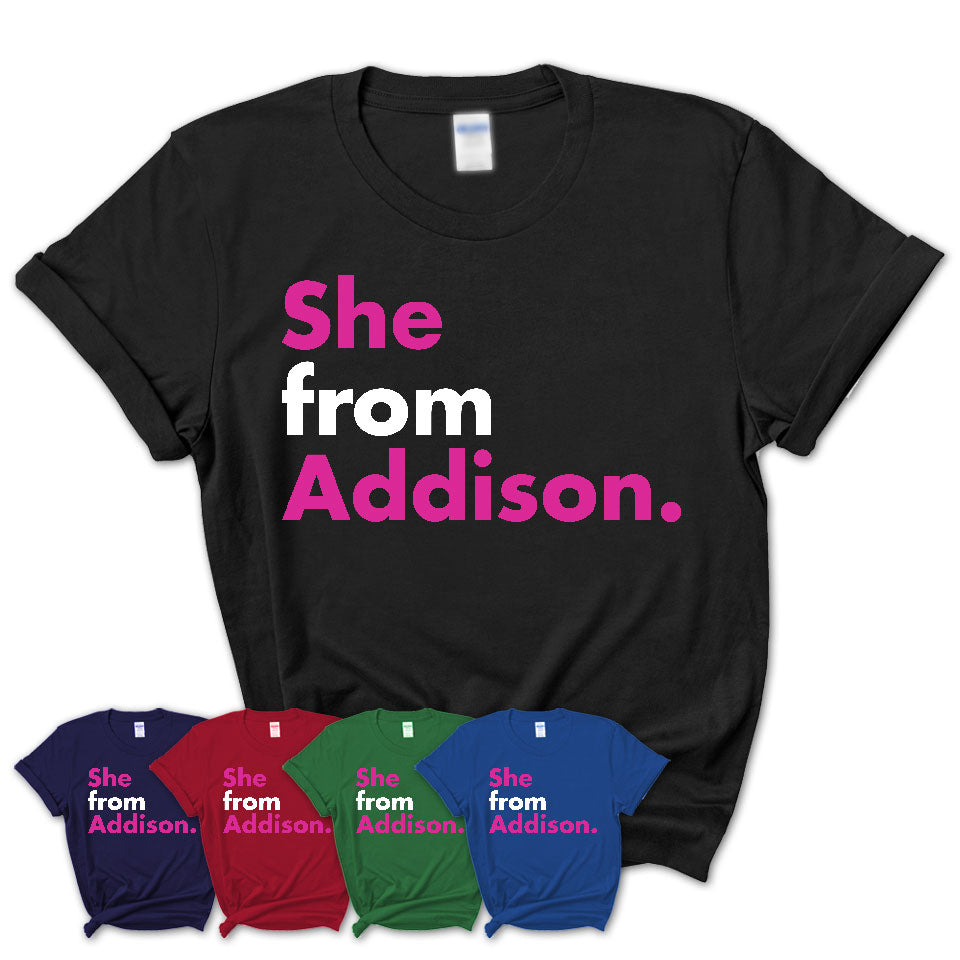 She From Addison Shirt Illinois State Birthday Gift For Her