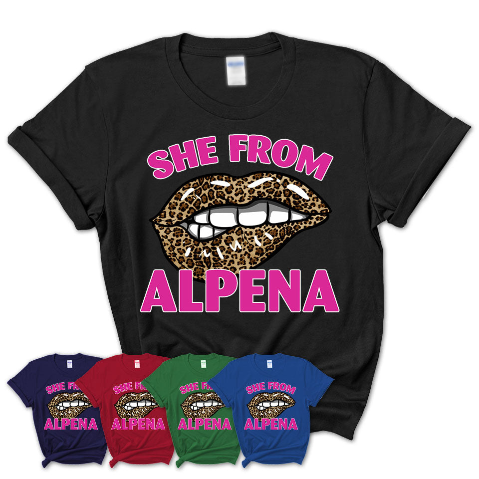 She From Alpena Michigan Gift Cheetah Leopard Sexy Lips Shirt