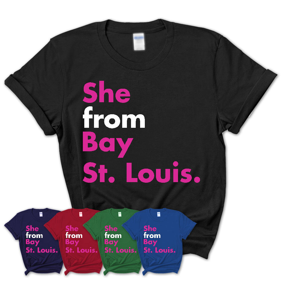 She From Bay St. Louis Shirt Mississippi State Birthday Gift For Her