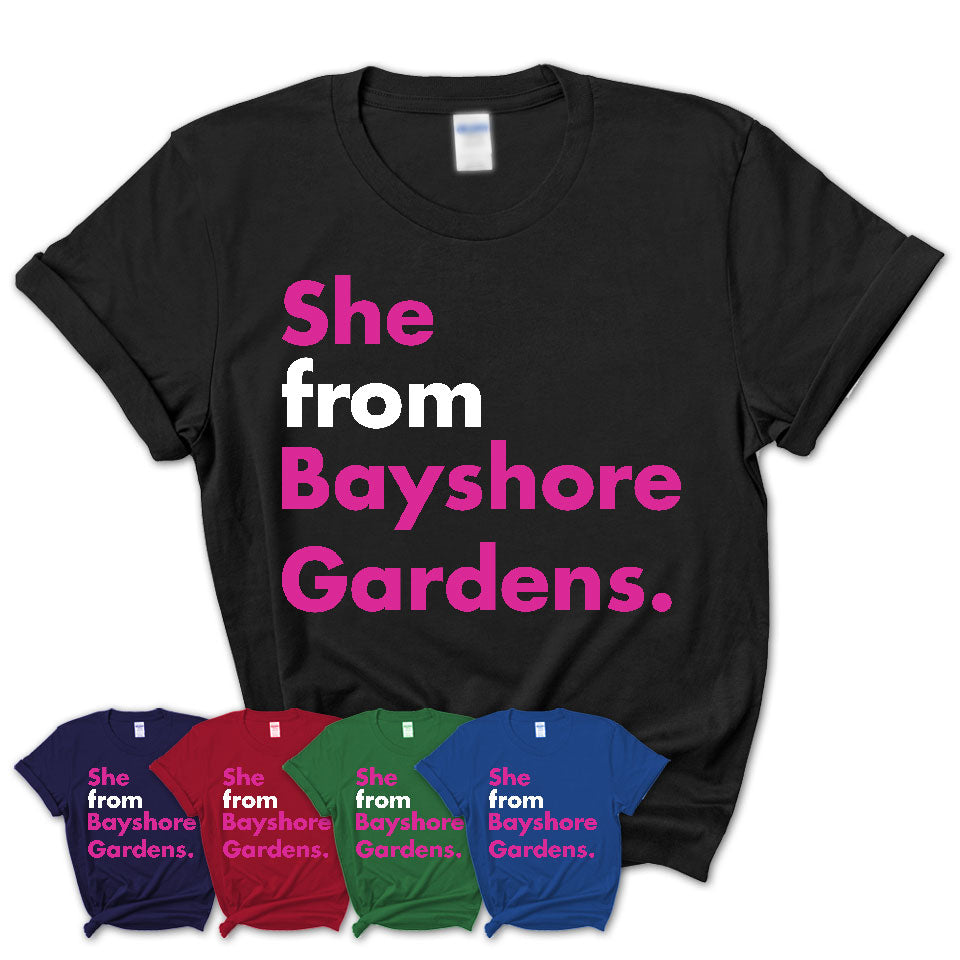 She From Bayshore Gardens Shirt Florida State Birthday Gift For Her