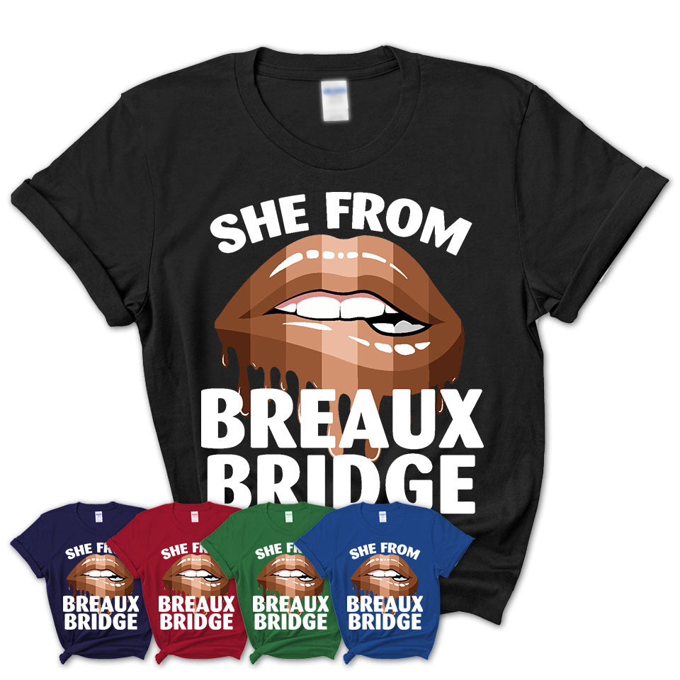 She From Breaux Bridge Louisiana T-Shirt Black Lives Matter Sexy Lips Girl Shirt