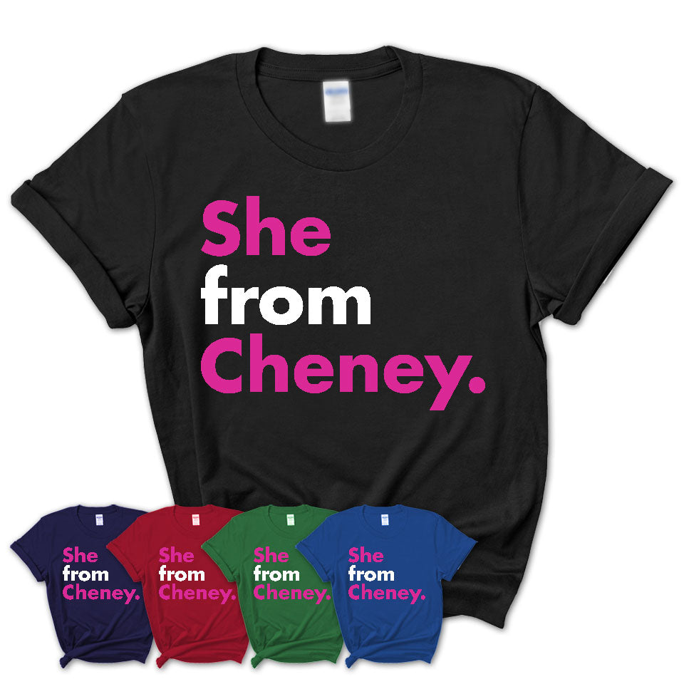 She From Cheney Shirt Washington State Birthday Gift For Her