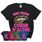 She From Coeur d'Alene Idaho Gift Cheetah Leopard Sexy Lips Shirt