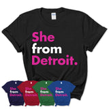 She From Detroit Shirt Michigan State Birthday Gift For Her