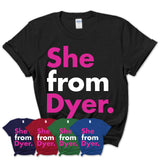 She From Dyer Shirt Indiana State Birthday Gift For Her