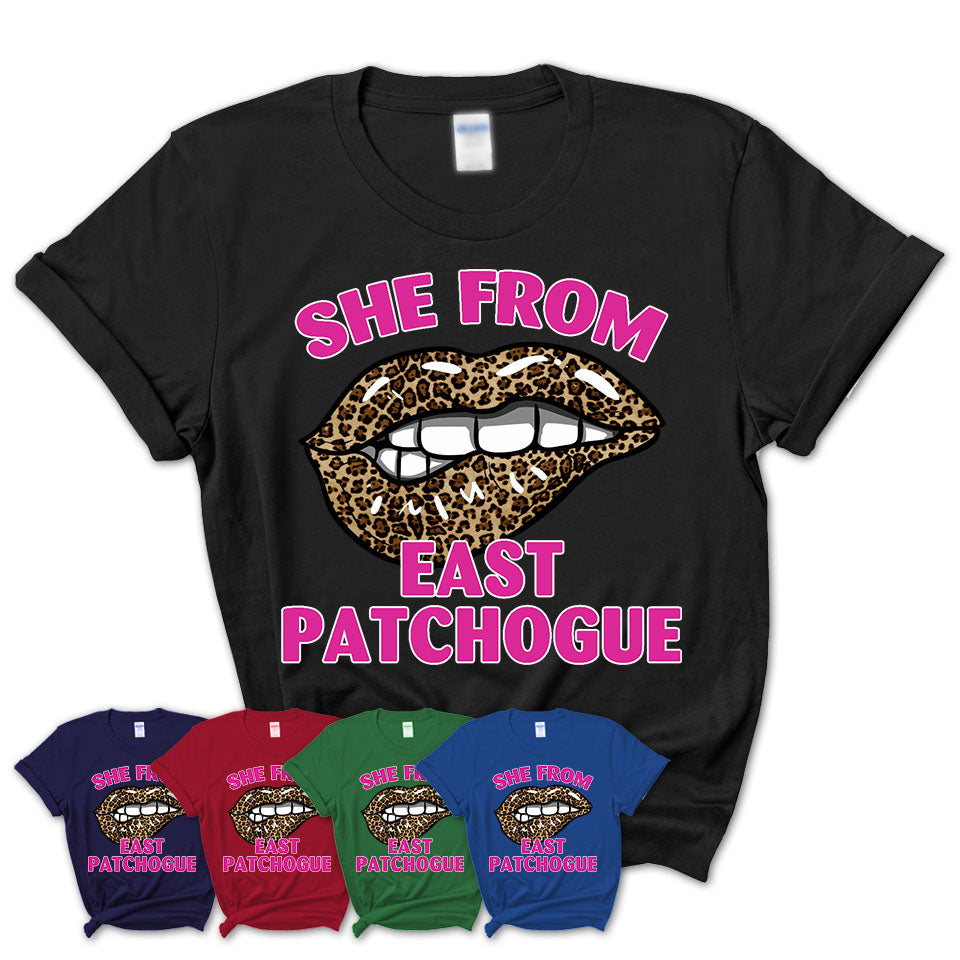 She From East Patchogue New York Gift Cheetah Leopard Sexy Lips Shirt