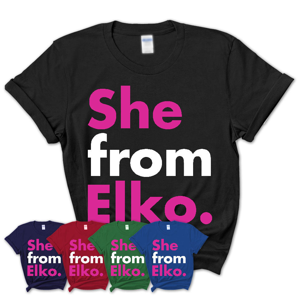 She From Elko Shirt Nevada State Birthday Gift For Her