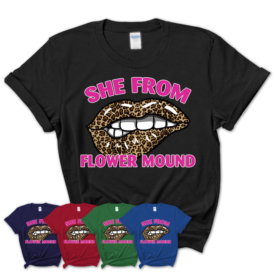 She From Flower Mound Texas Gift Cheetah Leopard Sexy Lips Shirt