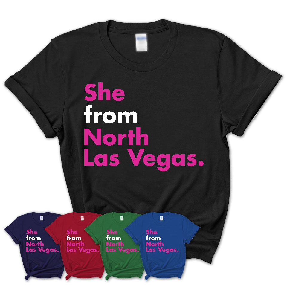 She From North Las Vegas Shirt Nevada State Birthday Gift For Her