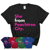 She From Peachtree City Shirt Georgia State Birthday Gift For Her