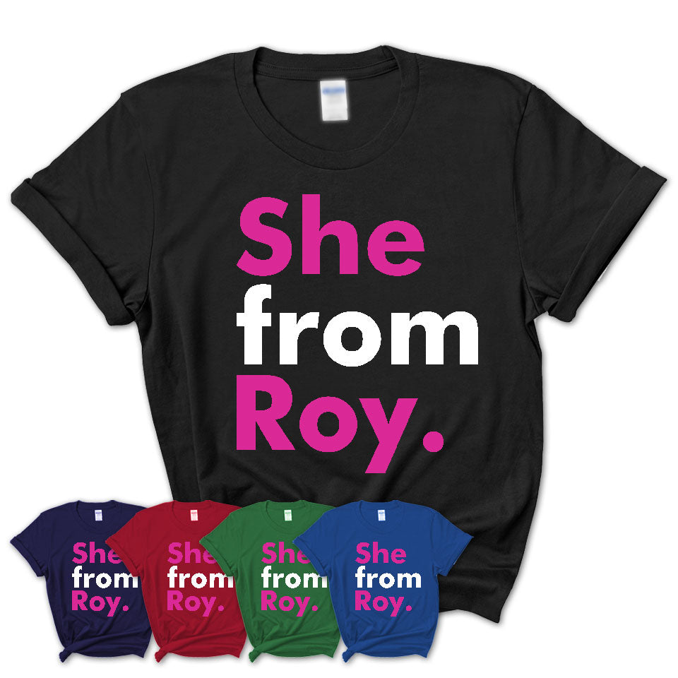 She From Roy Shirt Utah State Birthday Gift For Her