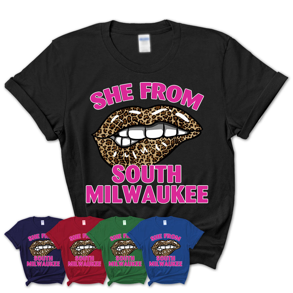 She From South Milwaukee Wisconsin Gift Cheetah Leopard Sexy Lips Shirt