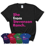 She From Stevenson Ranch Shirt California State Birthday Gift For Her
