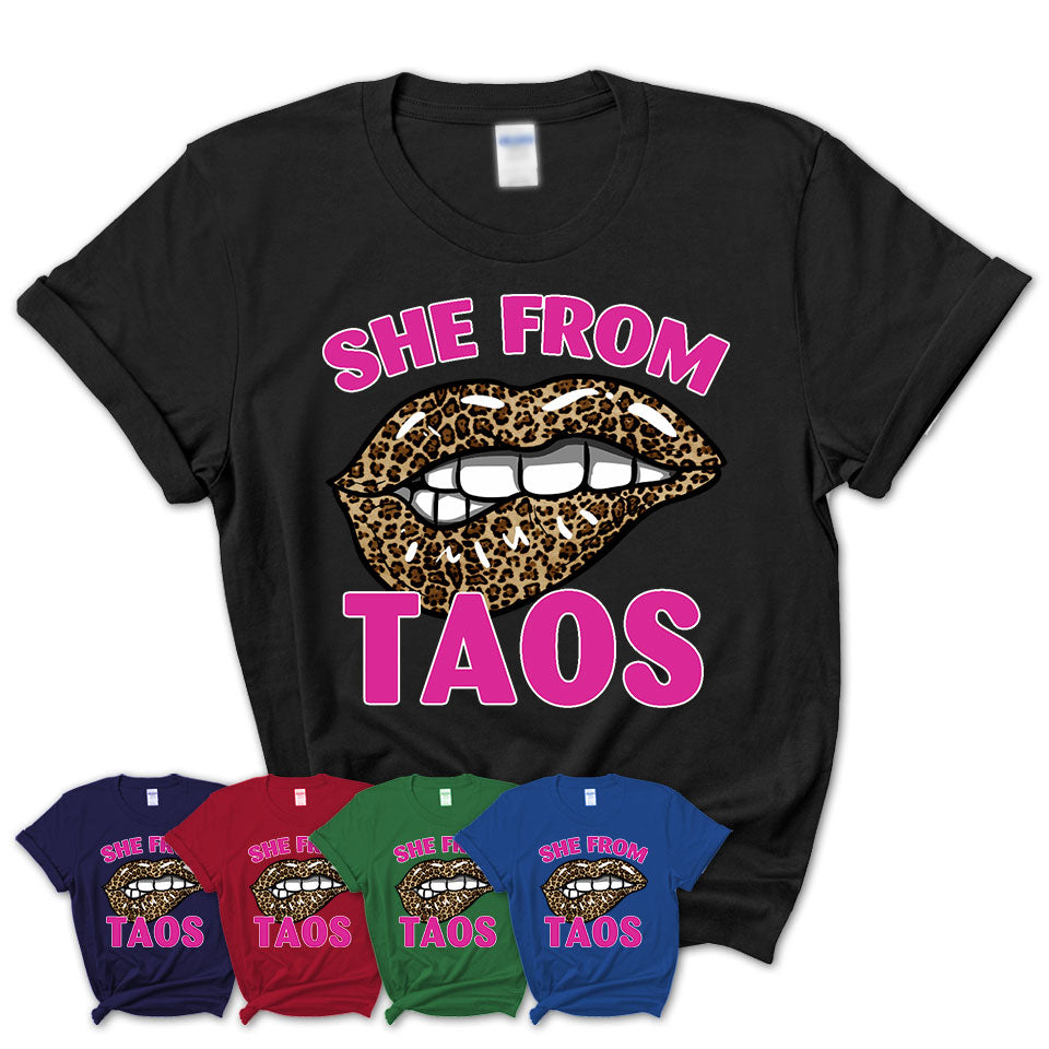 She From Taos New Mexico Gift Cheetah Leopard Sexy Lips Shirt