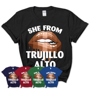 She From Trujillo Alto Puerto Rico T-Shirt Black Lives Matter Sexy Lips Girl Shirt