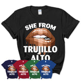 She From Trujillo Alto Puerto Rico T-Shirt Black Lives Matter Sexy Lips Girl Shirt