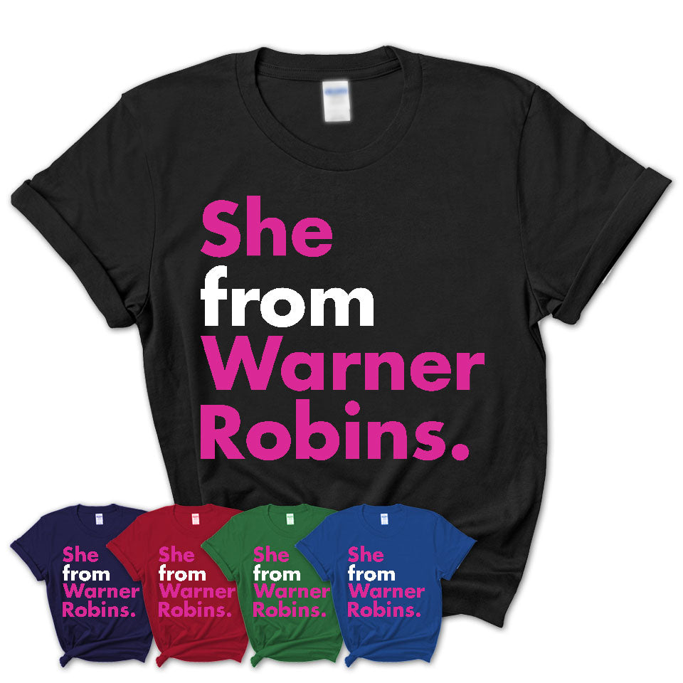 She From Warner Robins Shirt Georgia State Birthday Gift For Her