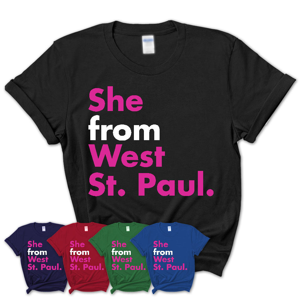 She From West St. Paul Shirt Minnesota State Birthday Gift For Her