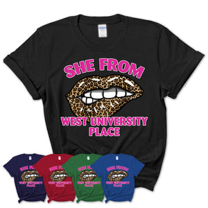 She From West University Place Texas Gift Cheetah Leopard Sexy Lips Shirt