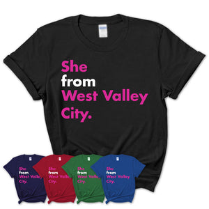 She From West Valley City Shirt Utah State Birthday Gift For Her