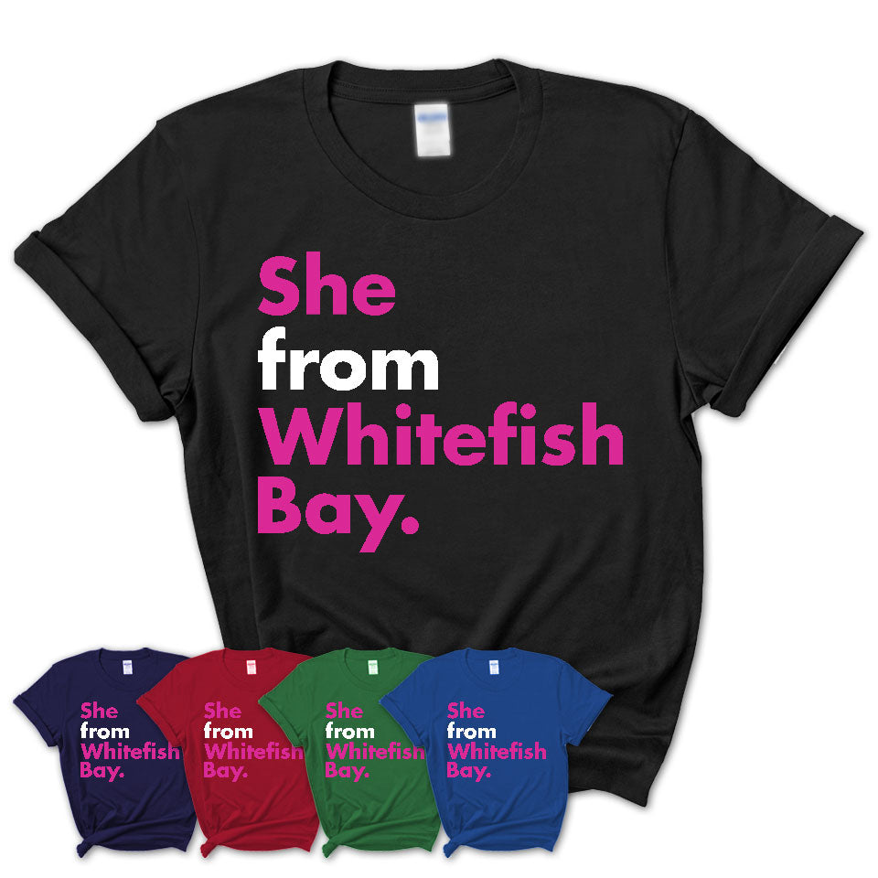 She From Whitefish Bay Shirt Wisconsin State Birthday Gift For Her