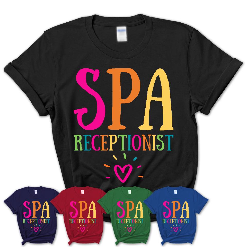 Spa Receptionist Rainbow Lettering Heart Shirt, Employee Appreciation Gifts