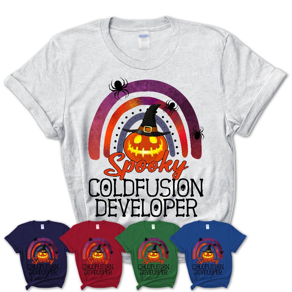 Spooky Coldfusion Developer Shirt, Halloween Rainbow Shirt for Women, Funny Pumpkin Shirt for Coldfusion Developer, Halloween Gift