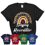 Staffing Recruiter Because Your Life Worth My Time Rainbow T-Shirt