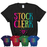 Stock Clerk Rainbow Lettering Heart Shirt, Employee Appreciation Gifts