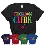 Stockroom Clerk Rainbow Lettering Heart Shirt, Employee Appreciation Gifts
