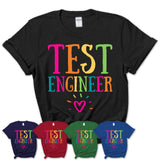 Test Engineer Rainbow Lettering Heart Shirt, Employee Appreciation Gifts