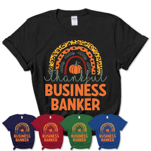 Thankful Business Banker Shirt, Pumpkin Rainbow Sweater for Fall Lovers, Thanksgiving Gift for Business Banker Women