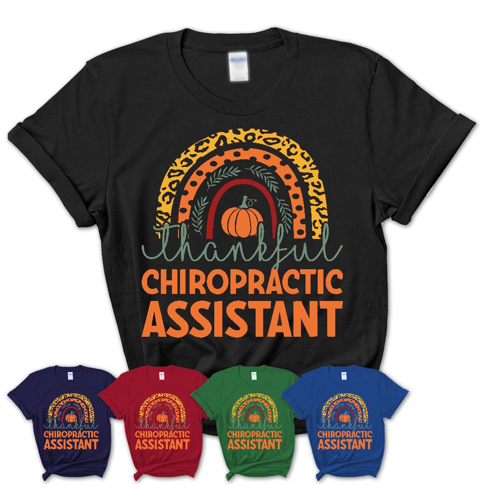 Thankful Chiropractic Assistant Shirt, Pumpkin Rainbow Sweater for Fall Lovers, Thanksgiving Gift for Chiropractic Assistant Women