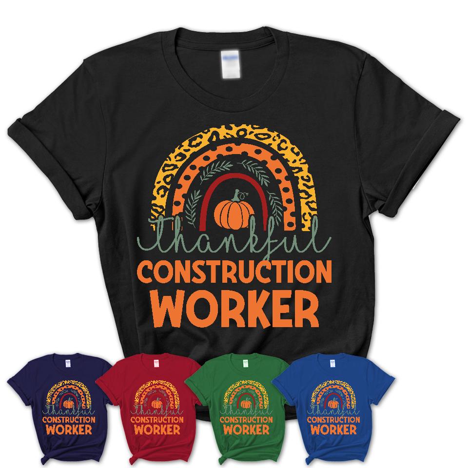 Thankful Construction Worker Shirt, Pumpkin Rainbow Sweater for Fall Lovers, Thanksgiving Gift for Construction Worker Women