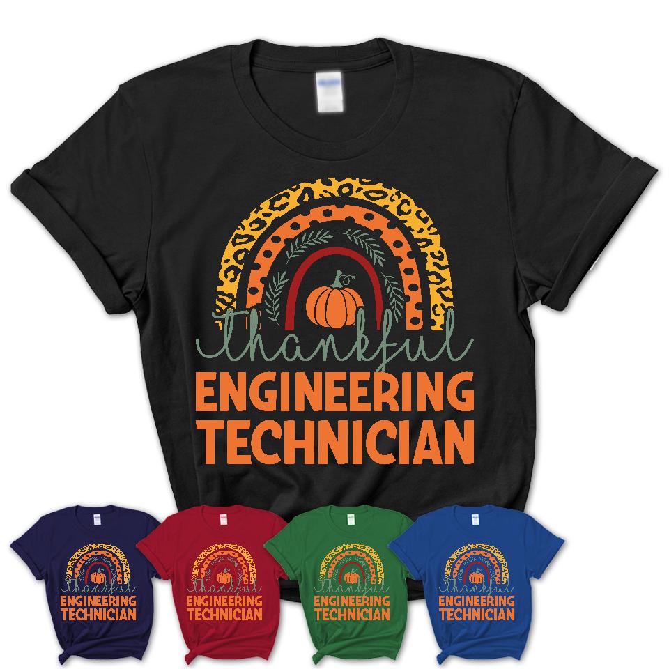 Thankful Engineering Technician Shirt, Pumpkin Rainbow Sweater for Fall Lovers, Thanksgiving Gift for Engineering Technician Women