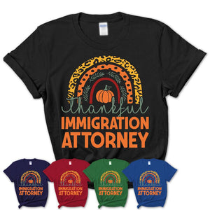 Thankful Immigration Attorney Shirt, Pumpkin Rainbow Sweater for Fall Lovers, Thanksgiving Gift for Immigration Attorney Women