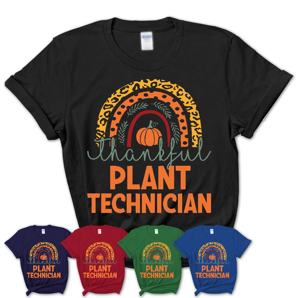 Thankful Plant Technician Shirt, Pumpkin Rainbow Sweater for Fall Lovers, Thanksgiving Gift for Plant Technician Women
