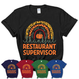 Thankful Restaurant Supervisor Shirt, Pumpkin Rainbow Sweater for Fall Lovers, Thanksgiving Gift for Restaurant Supervisor Women