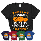 This Is My Scary Quality Specialist Costume, Halloween Pumpkin Shirt, Funny Coworker Gift