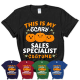 This Is My Scary Sales Specialist Costume, Halloween Pumpkin Shirt, Funny Coworker Gift