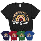 Tour Guide Because Your Life Worth My Time Rainbow T-Shirt