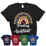 Trading Assistant Because Your Life Worth My Time Rainbow T-Shirt